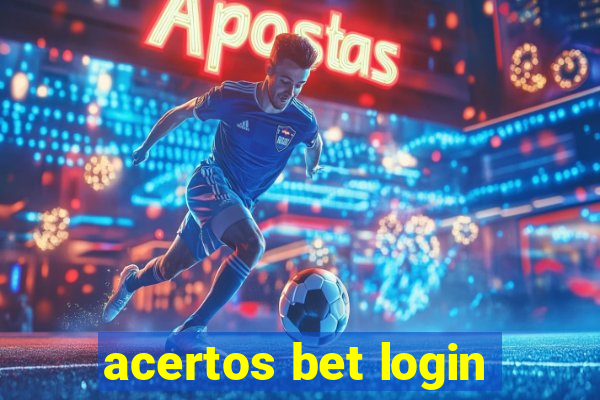 acertos bet login